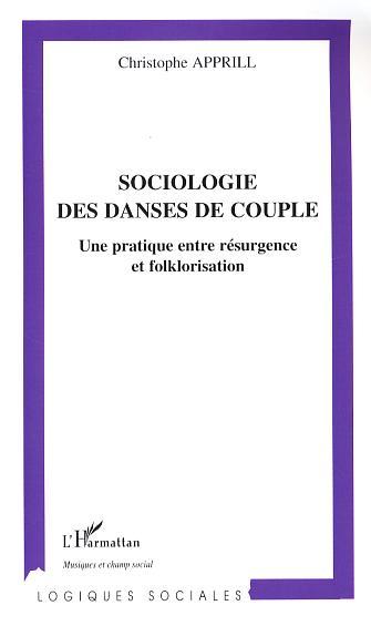 Sociologie des danses de couple, Une pratique entre résurgence et folklorisation (9782747597951-front-cover)
