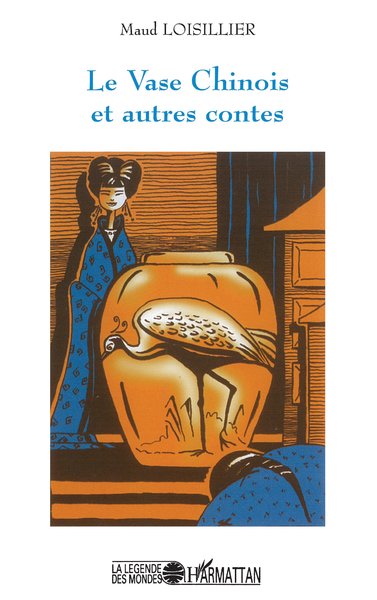 LE VASE CHINOIS et autres contes (9782747527644-front-cover)