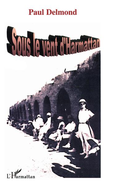 SOUS LE VENT D'HARMATTAN (9782747513807-front-cover)