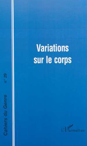 Cahiers du Genre, VARIATIONS SUR LE CORPS (9782747504584-front-cover)