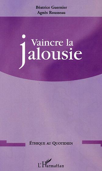 Vaincre la jalousie (9782747557597-front-cover)