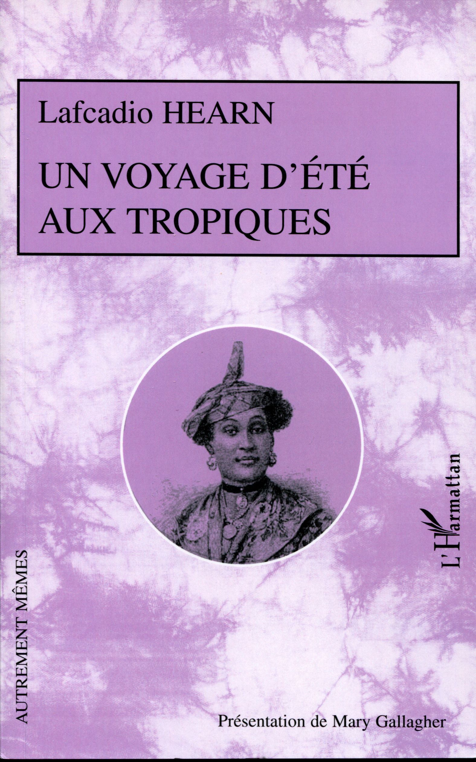 Un voyage d'été aux Tropiques (9782747571951-front-cover)