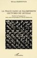 LA TRACE DANS LE PALIMPSESTE / LECTURES DE LEVINAS (9782747554152-front-cover)