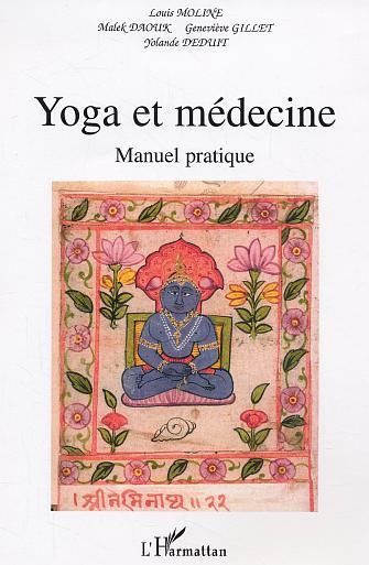 Yoga et la médecine, Manuel pratique (9782747568364-front-cover)