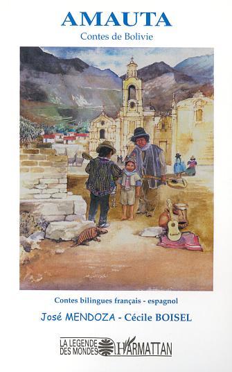 AMAUTA, Contes de Bolivie (9782747522809-front-cover)