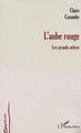 L'AUBE ROUGE, Les grands arbres (9782747525572-front-cover)