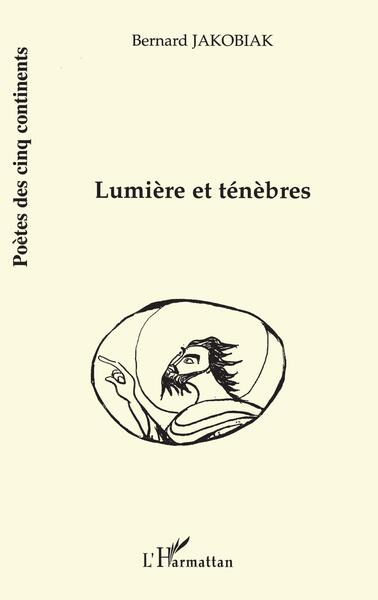 LUMIÈRE ET TÉNÉBRES (9782747505550-front-cover)