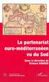 LE PARTENARIAT EURO-MÉDITERRANÉEN VU DU SUD (9782747502399-front-cover)