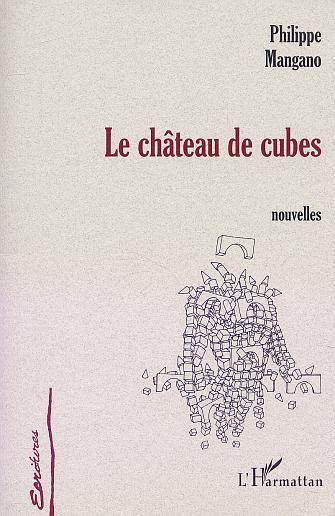 LE CHATEAU DE CUBES (9782747523660-front-cover)
