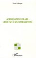 La ségrégation scolaire l'Etat face à ses contradictions (9782747596183-front-cover)