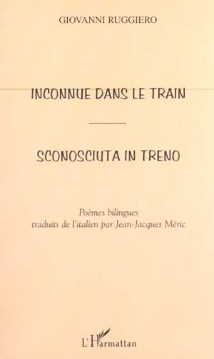 INCONNUE DANS LE TRAIN, SCONOSCIUTA IN TRENO (9782747504287-front-cover)