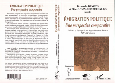 ÉMIGRATION POLITIQUE, Une perspective comparative - Italiens et Espagnols en Argentine, en France XIXe-XXe siècles (9782747516778-front-cover)