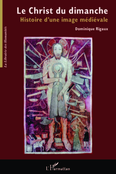 Le Christ du dimanche, Histoire d'une image médiévale (9782747587334-front-cover)