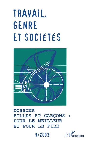Travail, Genre et Sociétés, Filles et garçons : pour le meilleur et pour le pire (9782747542371-front-cover)