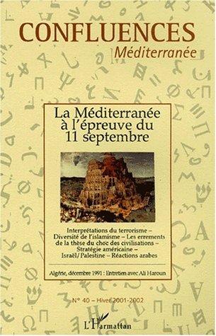 Confluences Méditerranée, La Méditerranée à l'épreuve du 11 septembre (9782747520515-front-cover)