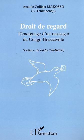 Droit de regard, Témoignage d'un messager du Congo-Brazzaville (9782747583725-front-cover)