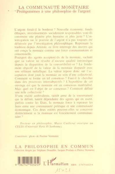LA COMMUNAUTÉ MONÉTAIRE, Prolégomènes à une philosophie de l'argent (9782747503259-back-cover)