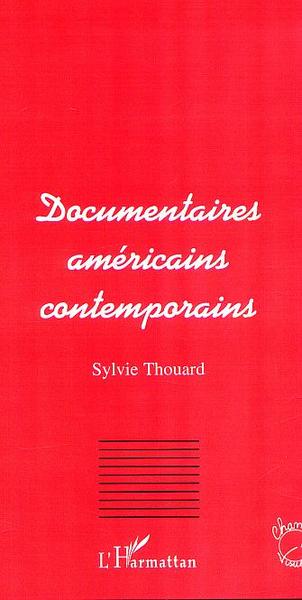 Documentaires américains contemporains (9782747512305-front-cover)