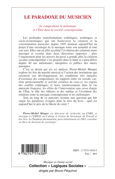 LE PARADOXE DU MUSICIEN, Le compositeur, le mélomane et l'État dans la société contemporaine (9782747516389-back-cover)