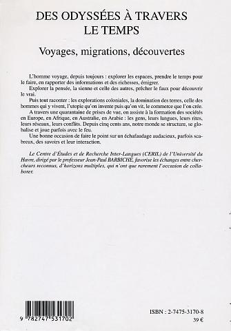 DES ODYSSÉES À TRAVERS LE TEMPS, Voyages, migrations, découvertes (9782747531702-back-cover)