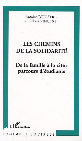 Les chemins de la solidarité, De la famille à la cité : parcours d'étudiants (9782747544405-front-cover)