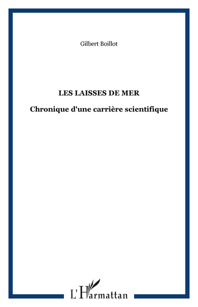 Les laisses de mer, Chronique d'une carrière scientifique (9782747582100-front-cover)