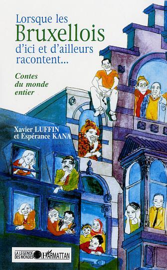 LORSQUE LES BRUXELLOIS D'ICI OU D'AILLEURS RACONTENT (9782747528573-front-cover)