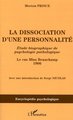 La dissociation d'une personnalité, Etude biographique de psychologie pathologique - Le cas Miss Beauchamp 1906 (9782747588096-front-cover)