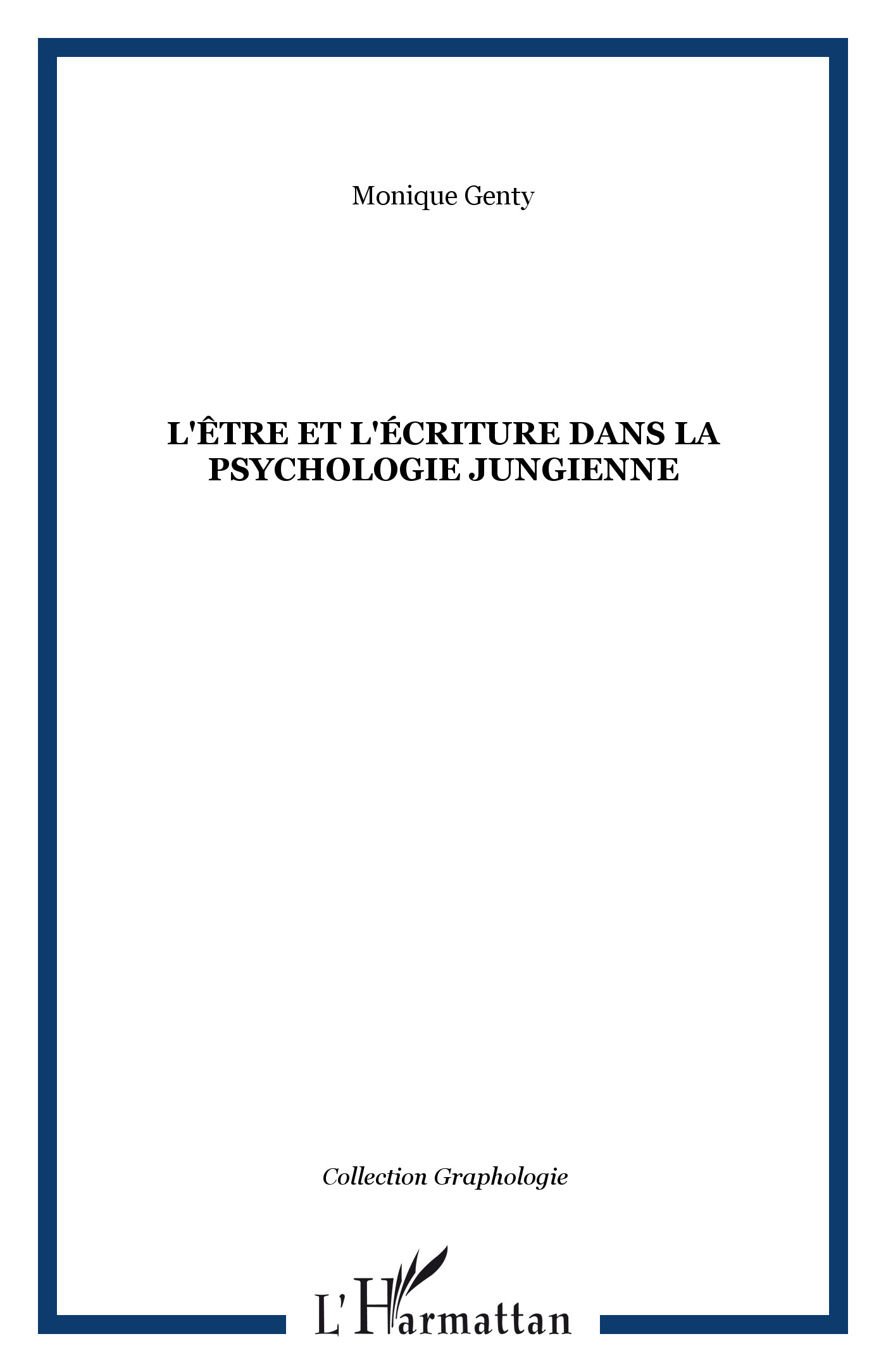 L'être et l'écriture dans la psychologie jungienne (9782747577502-front-cover)