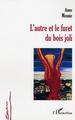 L'autre et le furet du bois joli (9782747562201-front-cover)