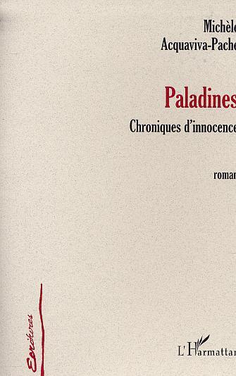 PALADINES, Chronique d'innocence (Roman) (9782747511582-front-cover)