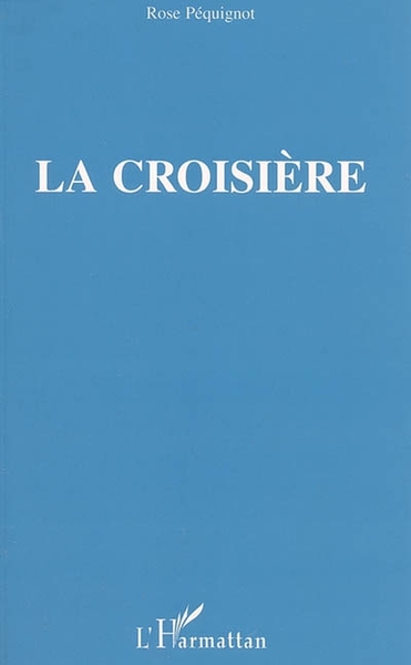 La croisière (9782747574761-front-cover)