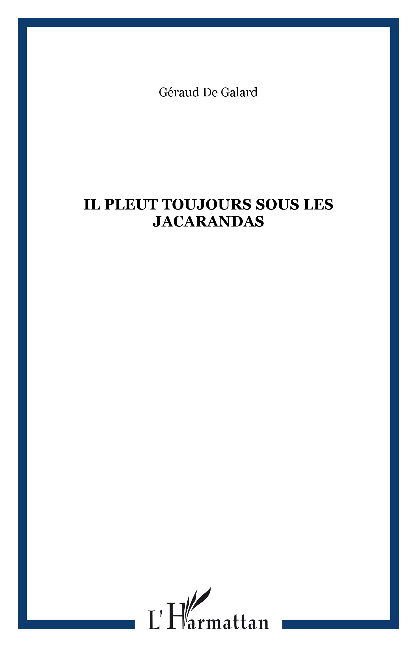 Il pleut toujours sous les jacarandas (9782747540636-front-cover)