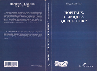 Hôpitaux, cliniques, quel futur ? (9782747561235-front-cover)