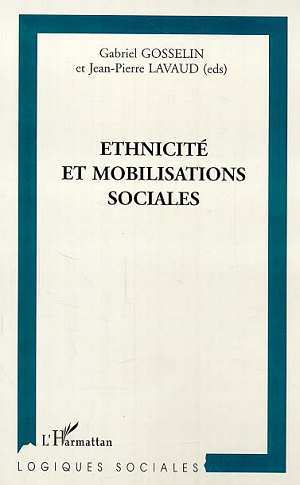 ÉTHNICITÉ ET MOBILISATIONS SOCIALES (9782747508308-front-cover)