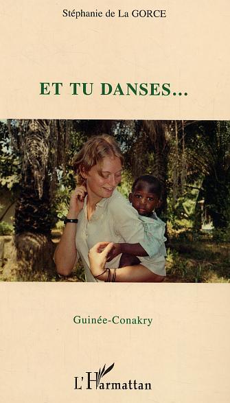 Et tu danses Guinée-Conakry (9782747571838-front-cover)