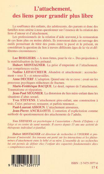 L'ATTACHEMENT, DES LIENS POUR GRANDIR PLUS LIBRE (9782747539777-back-cover)