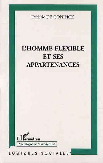 L'HOMME FLEXIBLE ET SES APPARTENANCES (9782747510226-front-cover)