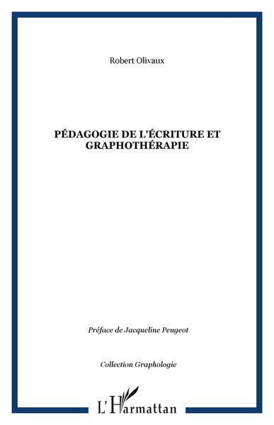 Pédagogie de l'écriture et graphothérapie (9782747580052-front-cover)