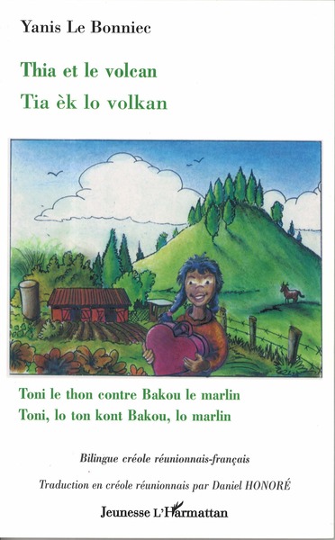 THIA ET LE VOLCAN / TIA EK LO VOLKAN (9782747532686-front-cover)