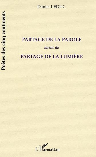 Partage de la parole, suivi de Partage de la lumière (9782747545075-front-cover)