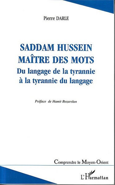 Saddam Hussein maître des mots, Du langage de la tyrannie à la tyrannie du langage (9782747552103-front-cover)