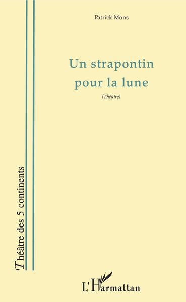 UN STRAPONTIN POUR LA LUNE (9782747507943-front-cover)