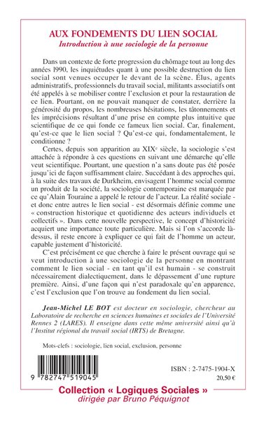 AUX FONDEMENTS DU " LIEN SOCIAL ", Introduction à une sociologie de la personne (9782747519045-back-cover)