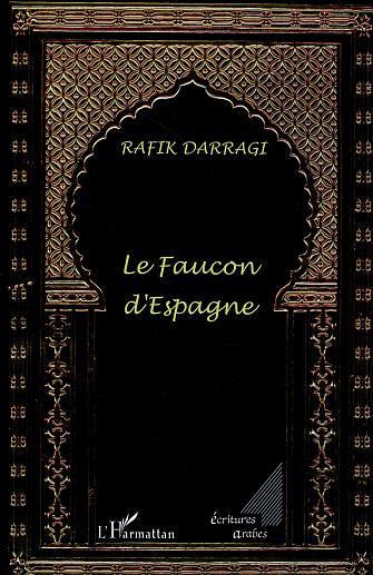 LE FAUCON D'ESPAGNE (9782747536486-front-cover)
