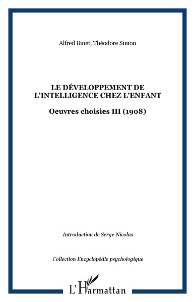 Le développement de l'intelligence chez l'enfant, Oeuvres choisies III (1908) (9782747569873-front-cover)