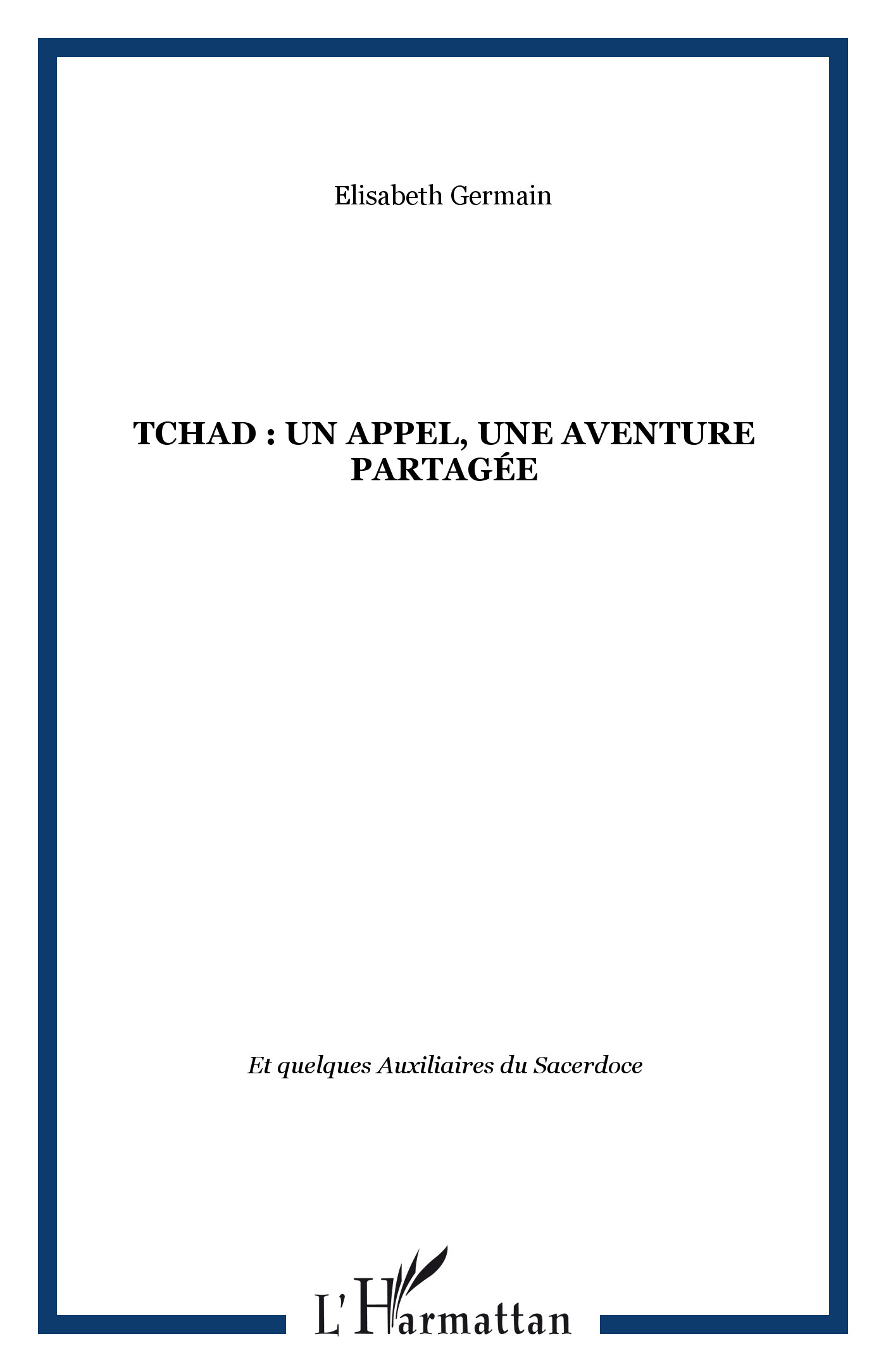 Tchad : un appel, une aventure partagée (9782747588676-front-cover)