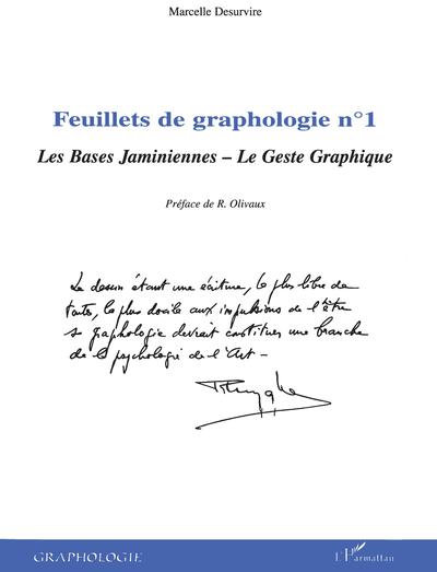Feuillets de graphologie n°1, Les Bases Jaminiennes - Le Geste Graphique (9782747583572-front-cover)