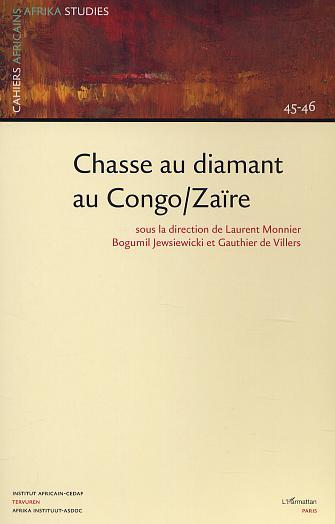 Cahiers Africains, CHASSE AU DIAMANT AU CONGO/ZAÏRE (n° 45-46) (9782747509725-front-cover)