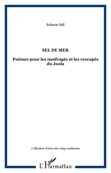 Sel de mer, Poèmes pour les naufragés et les rescapés du Joola (9782747552158-front-cover)